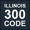 Illinois 300 Code